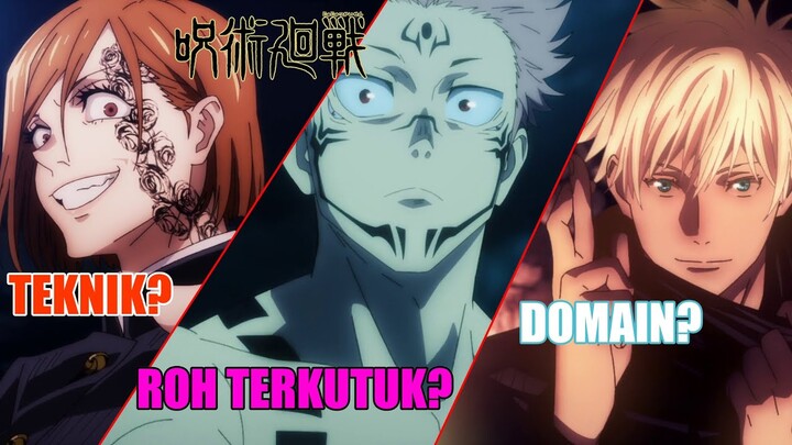 Apa itu Energi Kutukan, Teknik Kutukan, Perluasan Domain, Dll..?! | Jujutsu Kaisen Penjelasan Dasar