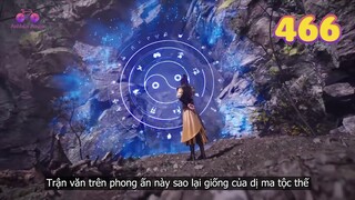 EP466 | Tần Trần xuất thủ phá trận | Võ Thần Chúa Tể