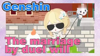 The marriage by duel will