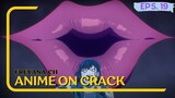 Jangan macam-macam sama neng Shizuka | Anime on Crack [Eps.19]