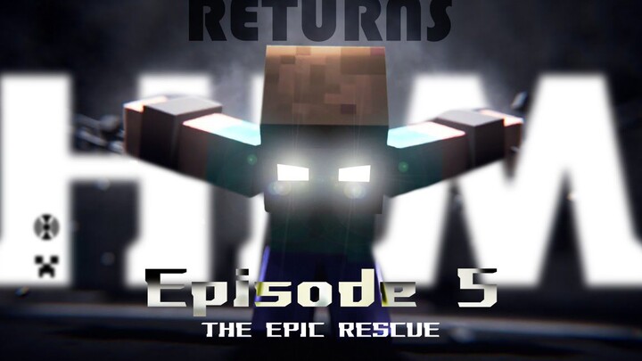 [High Frame Rate Original Version] HIM Returns! [Grand Finale: BIG RESCUE] | Minecraft Animation