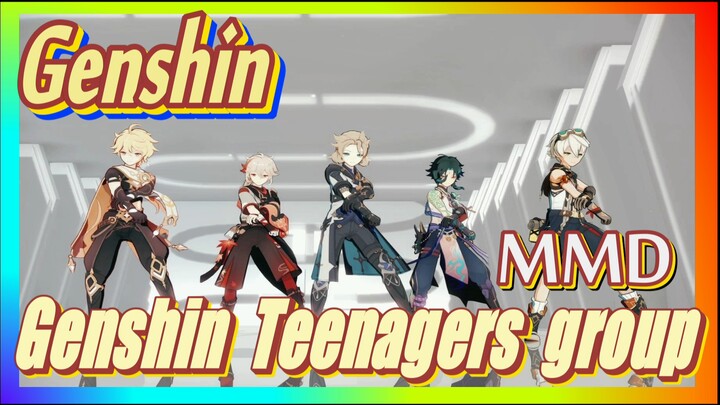 [Genshin  MMD]  Genshin Teenagers group/ All Around The World