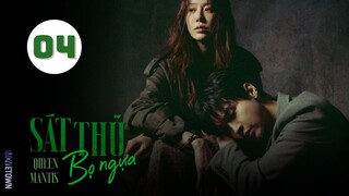 Tập 4| Sát Thủ Bọ Ngựa (Bọ Ngựa) - Queen Mantis (Go Hyun Jung, Jang Dong Yoon,...).