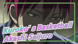 [Kuroko' s Basketball / Akashi Seijuro] ✞I'm the Strongest in the Whole World!✞