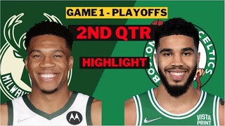 Milwaukee Bucks vs Boston Celtics 2nd Qtr game 1 playoffs May 1st, 2022 | NBA Season 2022