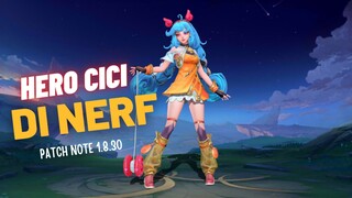 HERO CICI KENA NERF JADI NGAK OP LAGI ?? WAJIB TONTON PENJELASAN INI - Mobile Legends