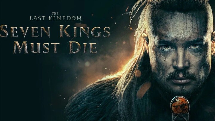 The Last Kingdom: Seven Kings Must Die (2023) - SUB INDO