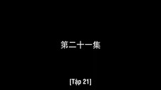 May Mắn Cũng Là Một Nghề EP 21 [Sub Việt]