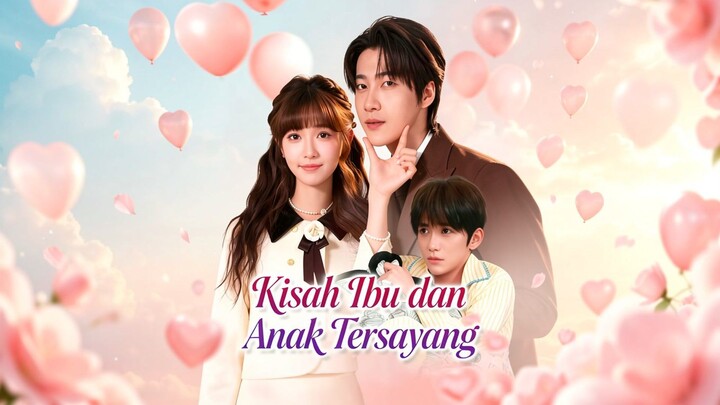 Kisah Ibu dan Anak Tersayang Full Bahasa Indonesia (MELO)