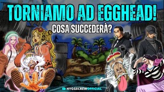 TORNIAMO AD EGGHEAD NEL 1089 DI ONE PIECE | RECAP E TEORIE