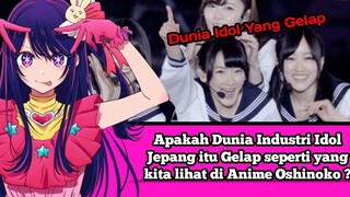 Apakah Dunia Industri Idol Jepang itu Gelap seperti yang kita lihat di Anime Oshinoko? #VCreators