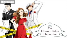 [Complete Series] The Dinner Table Detective Episode 1-12