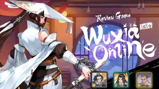 GAME THAT GIVE YOU MANY FREE HEROES - MUST DWONLOAD NOW!! Wuxia Online Idle.