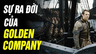 Game of Thrones - GOLDEN COMPANY (ĐỘI QUÂN VÀNG) LÀ AI?