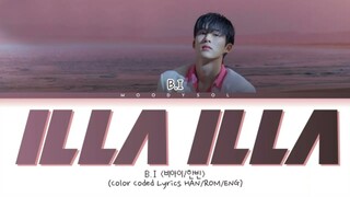 B.I - ' illa illa ' (해변) Lyrics HAN/ROM/ENG