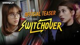 Official Teaser Switchover | Zara Adhisty, Emir Mahira