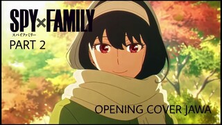 SPYxFAMILY Part 2 Opening - Bump of Chicken "Souvenir" Cover Jawa