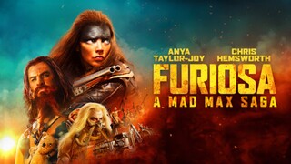 FURIOSA: A MAD MAX SAGA (2024)