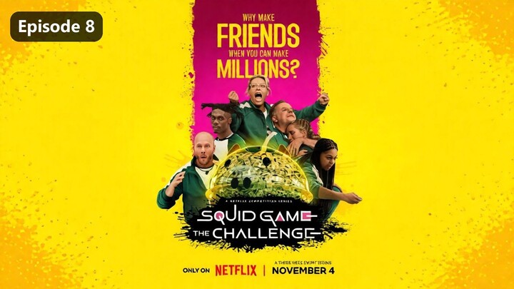 Squid Game - The Challenge Season 1 Episode 8 (2023) Sub Indo