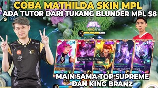 MENCOBA MATHILDA SKIN SKIN MPL TERBARU DAN SEDIKIT TIPS!! ft RRQ HOSHI DAN BRANZ  - MLBB