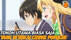 Rekomendasi Anime Dimana Cewek Populer Jatuh Cinta Dengan Cowok Biasa