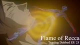 Flame of Recca [TAGALOG] EP. 23