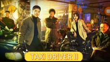 TAXI DRIVER II EPISODE 13 FULL HD