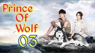 Prince of Wolf Ep 3 Tagalog Dub