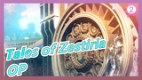 [Tales of Zestiria] OP (Versi Lengkap) / Versi Anime Buatan Sendiri_2