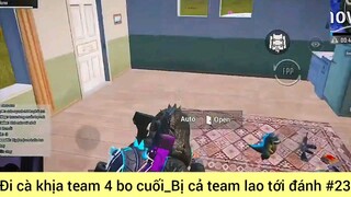 đi cà khịa team 4 bo cuối #23
