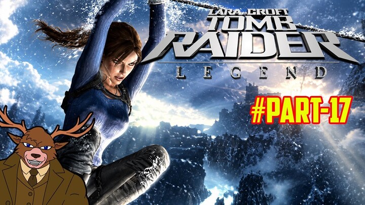 Nostalgia Tomb Raider: Legend | Part 17