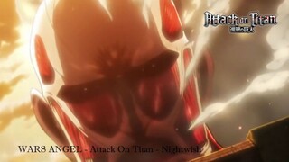 WARS ANGEL (เทพสงคราม) - Attack on Titan [AMV]