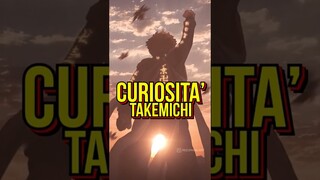 CURIOSITÀ su TAKEMICHI di TOKYO REVENGERS 🌟 [Curiosità Anime e Manga by TheSlabs]