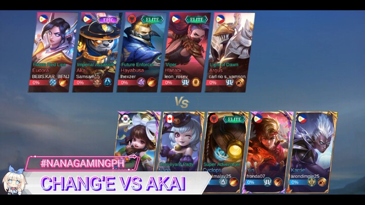 Chang'e Vs Akai - Red Team#NANAGAMINGPH