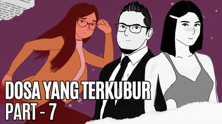 DOSA YANG TERKUBUR - PART 7 #HORORSTORY
