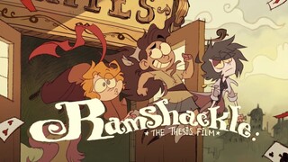 [Ramshackle（东倒西歪）/双语字幕] 动画短片