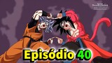 DRAGON BALL HEROES EPISÓDIO 40 PT-BR - A FUSÃO DOS GOKUS! O LENDÁRIO GOKUROTTO SURGE - CRONOGRAMA