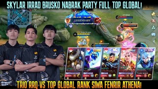 RRQ SKYLAR NABRAK PARTY TOP GLOBAL SIWA FENRIR DONGKAK! PAKE NATAN MODE MPL!