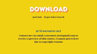 (WSOCOURSE.NET) Jack Daly – Hyper Sales Growth