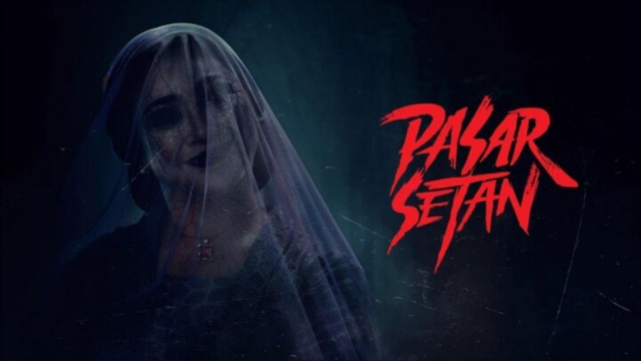 Pasar Setan Ketika Ingin Pembuktian