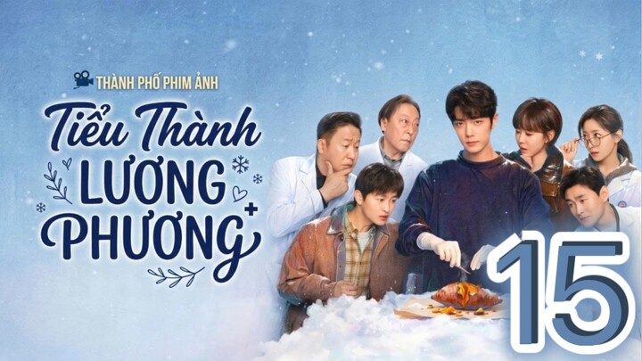 Tiểu Thành Lương Phương (Small Town Remedy) Full HD - Tập 15 (Thuyết Minh)