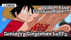 Alat Untuk Mewujudkan Impian Luffy