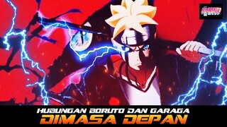 HUBUNGAN BORUTO DAN GARAGA DIMASA DEPAN