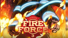 Fire Force Season 3 Episode 1