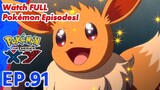 Pokemon The Series: XY Episode 91