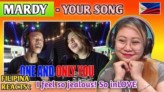 MARDY - YOUR SONG (Cover Song) || HINDI NA MULING IIYAK || FILIPINA REACTS