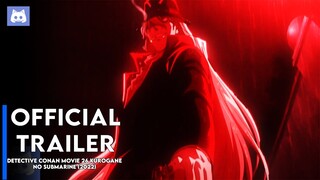 Detective Conan Movie 26 Kurogane no Submarine - Official Teaser Trailer