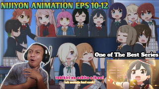 [ID Blind Reaction] Nijiyon Animation EPS 10-12 - One of the Best Series| MIF ch.