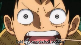 Luffy Kaget Melihat Kondisi Loki Yang Sekarat