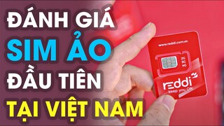 Đánh giá sim ảo Reddi: 90GB 4G mỗi tháng chỉ với 75k